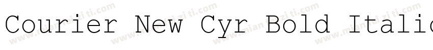 Courier New Cyr Bold Italic字体转换